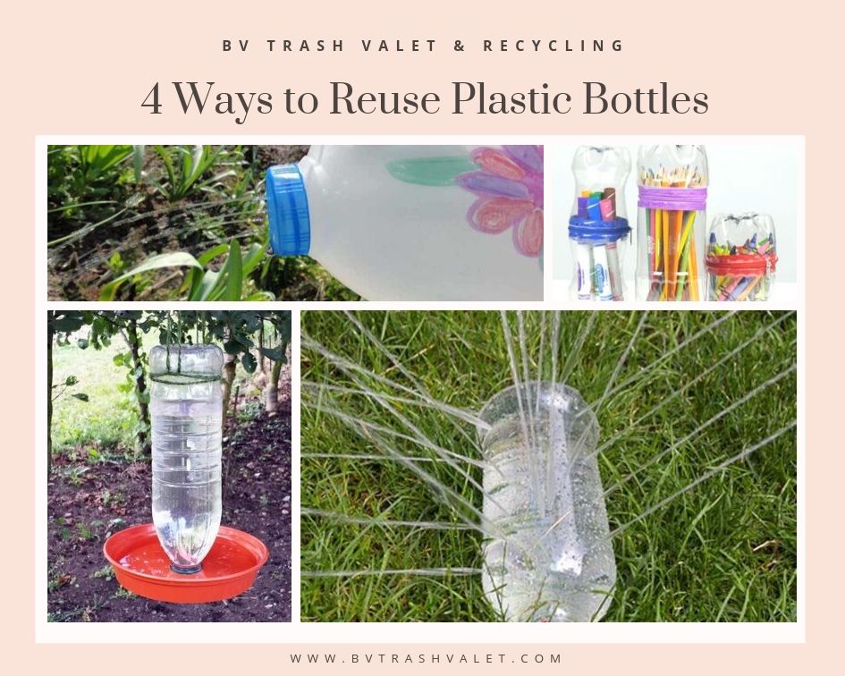 4 Ways to Reuse Plastic Bottles - BV Trash Valet & Recycling