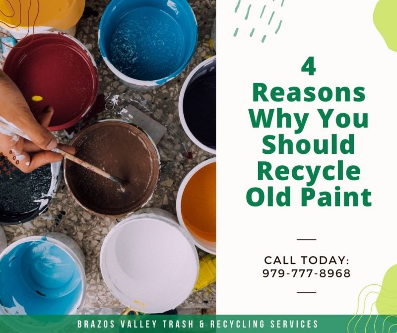 4 Reasons Why You Should Recycle Old Paint