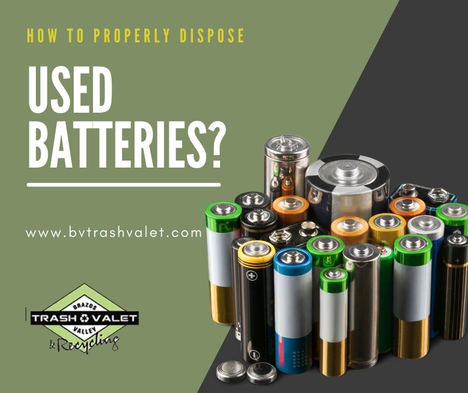 høste Hobart fred How Should I Dispose of Used Batteries? - BV Trash Valet & Recycling